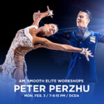 Am. Smooth Elite Workshops with Peter Perzhu at DC DanceSport Academy on February 3, 2025